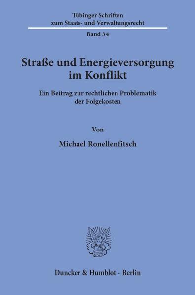 Straße und Energieversorgung im Konflikt.
