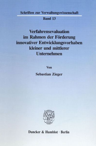 Verfahrensevaluation im Rahmen der Förderung innovativer Entwicklungsvorhaben kleiner und mittlerer Unternehmen.