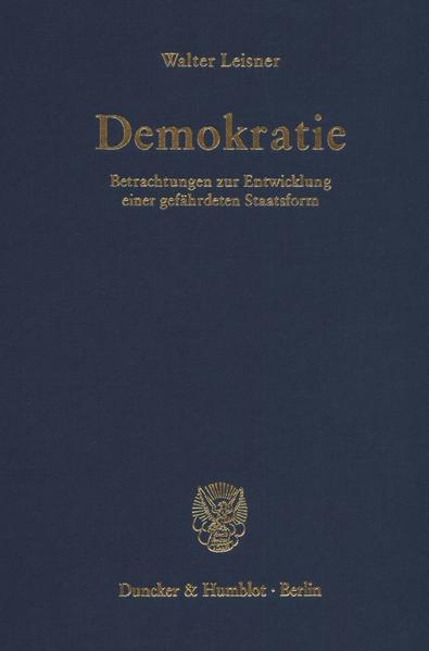 Demokratie. Betrachtungen zur Entwicklung einer gefährdeten Staatsform. (Der Band enthält die folgenden vier, bereits veröffentlichten Bücher: Demokratie. Selbstzerstörung einer Staatsform? (1979);