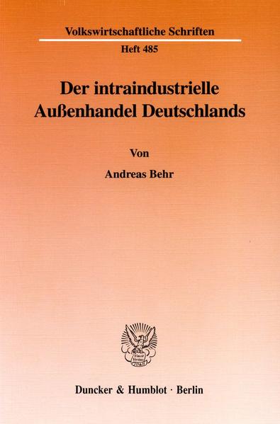 Der intraindustrielle Außenhandel Deutschlands.