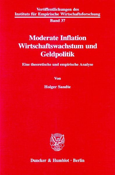 Moderate Inflation, Wirtschaftswachstum und Geldpolitik.