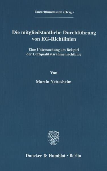 Die mitgliedstaatliche Durchführung von EG-Richtlinien.