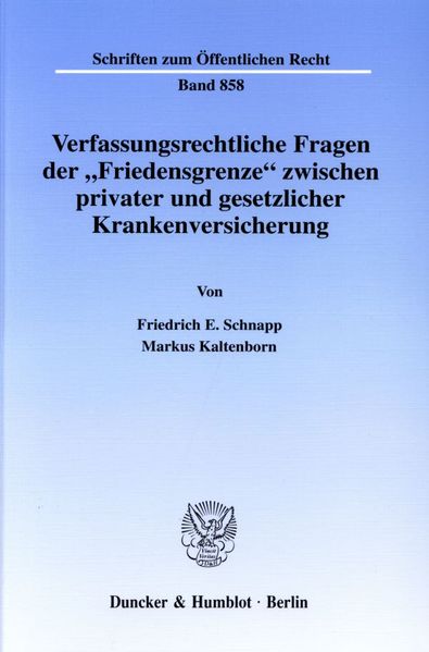 Verfassungsrechtliche Fragen der "Friedensgrenze" zwischen privater und gesetzlicher Krankenversicherung.
