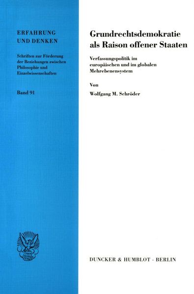 Grundrechtsdemokratie als Raison offener Staaten.