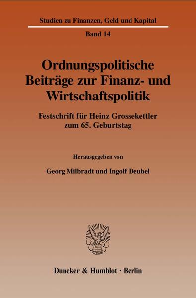Ordnungspolitische Beiträge zur Finanz- und Wirtschaftspolitik.