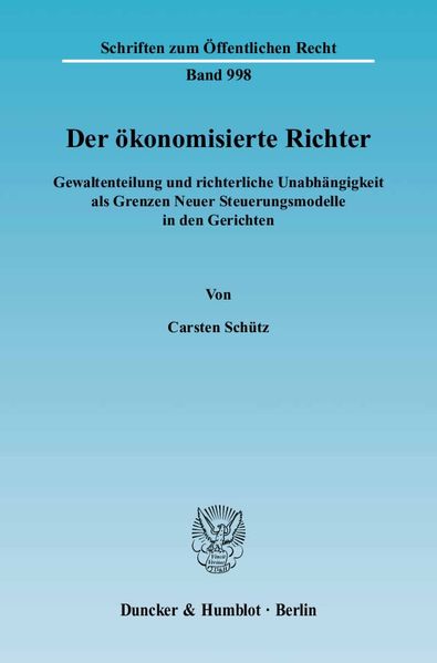 Der ökonomisierte Richter.