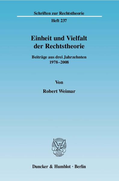 Einheit und Vielfalt der Rechtstheorie.