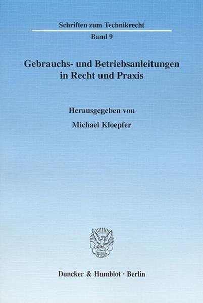 Gebrauchs- und Betriebsanleitungen in Recht und Praxis.