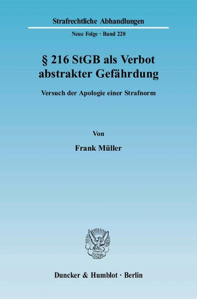 § 216 StGB als Verbot abstrakter Gefährdung.