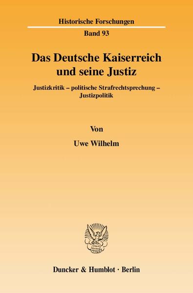 Das Deutsche Kaiserreich und seine Justiz.