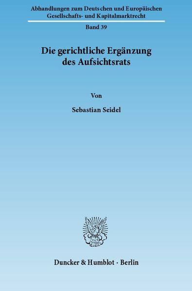 Die gerichtliche Ergänzung des Aufsichtsrats.