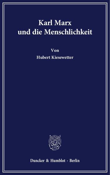 Karl Marx und die Menschlichkeit.
