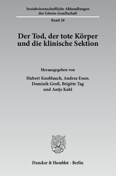 Der Tod, der tote Körper und die klinische Sektion.