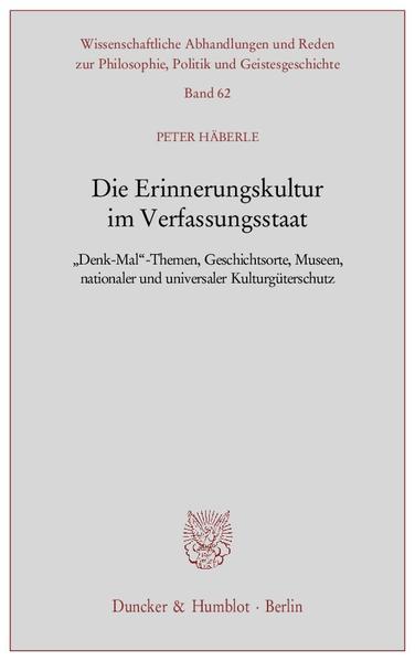 Die Erinnerungskultur im Verfassungsstaat.