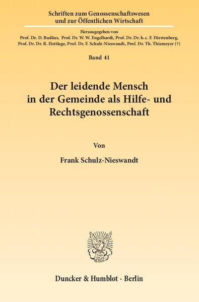 Der leidende Mensch in der Gemeinde als Hilfe- und Rechtsgenossenschaft.