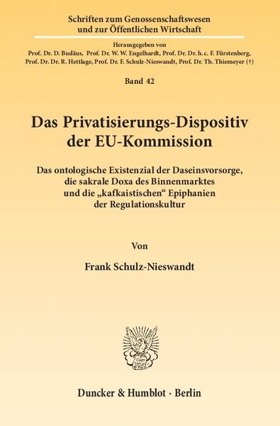 Das Privatisierungs-Dispositiv der EU-Kommission.