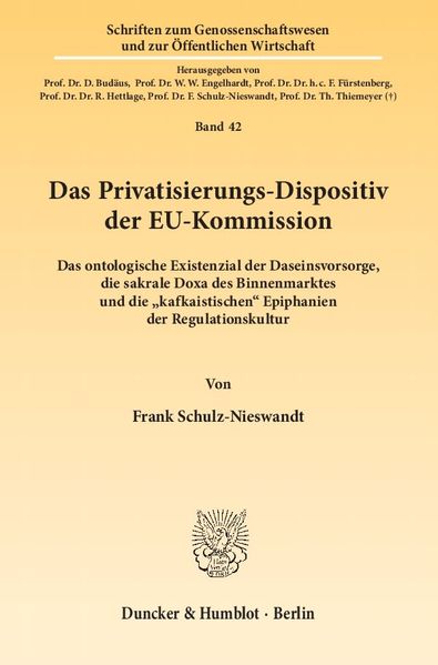 Das Privatisierungs-Dispositiv der EU-Kommission.