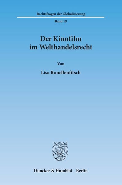 Der Kinofilm im Welthandelsrecht.