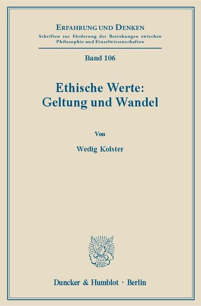 Ethische Werte: Geltung und Wandel.