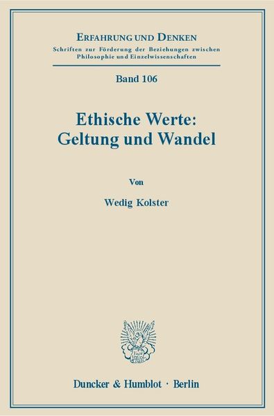 Ethische Werte: Geltung und Wandel.