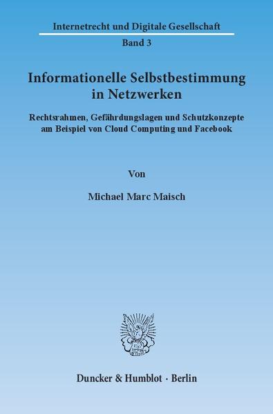 Informationelle Selbstbestimmung in Netzwerken.