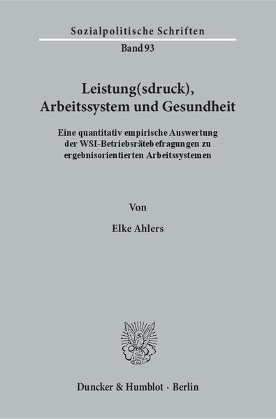 Leistung(sdruck), Arbeitssystem und Gesundheit.