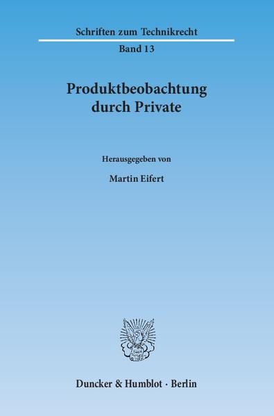Produktbeobachtung durch Private.