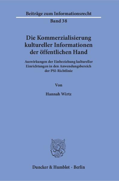 Die Kommerzialisierung kultureller Informationen der öffentlichen Hand.