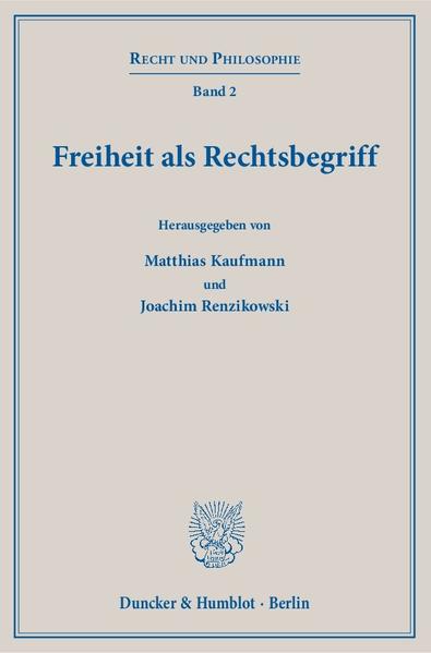 Freiheit als Rechtsbegriff.