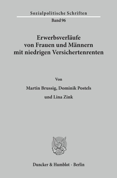 Erwerbsverläufe von Frauen und Männern mit niedrigen Versichertenrenten.