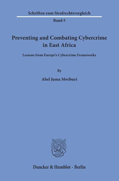 Preventing and Combating Cybercrime in East Africa.