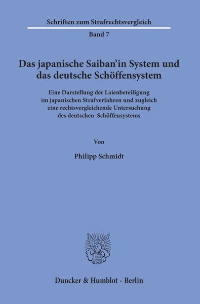 Das japanische Saiban’in System und das deutsche Schöffensystem.