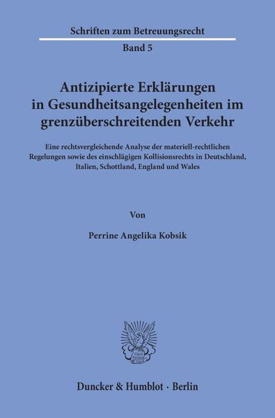 Antizipierte Erklärungen in Gesundheitsangelegenheiten im grenzüberschreitenden Verkehr.