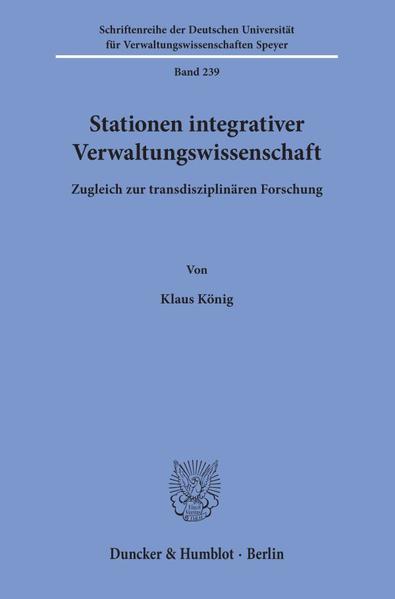 Stationen integrativer Verwaltungswissenschaft.