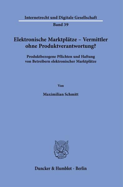 Elektronische Marktplätze – Vermittler ohne Produktverantwortung?
