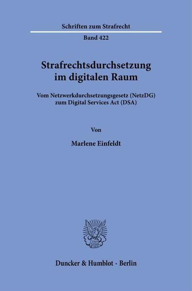 Strafrechtsdurchsetzung im digitalen Raum.