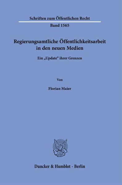 Regierungsamtliche Öffentlichkeitsarbeit in den neuen Medien