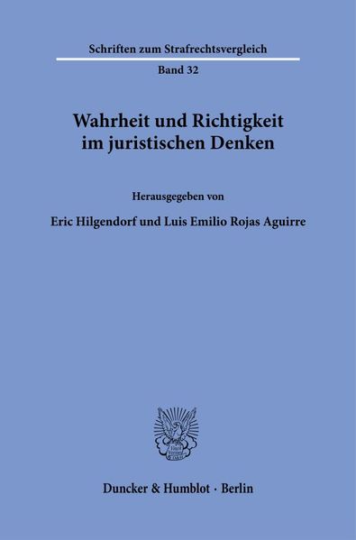 Wahrheit und Richtigkeit im juristischen Denken