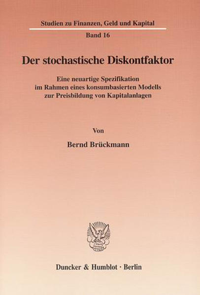 Der stochastische Diskontfaktor.