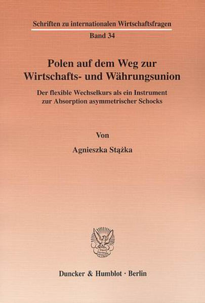 Polen auf dem Weg zur Wirtschafts- und Währungsunion.