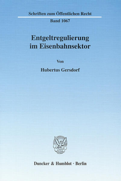 Entgeltregulierung im Eisenbahnsektor.