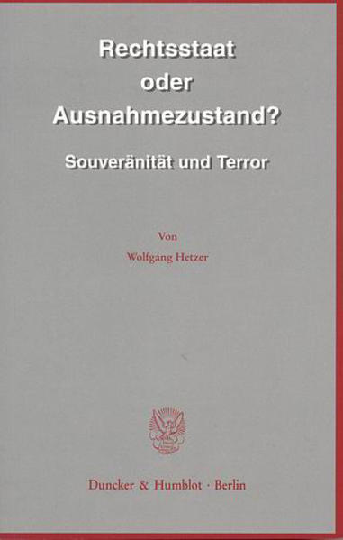 Rechtsstaat oder Ausnahmezustand?