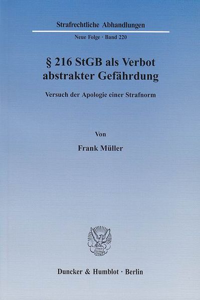 § 216 StGB als Verbot abstrakter Gefährdung.