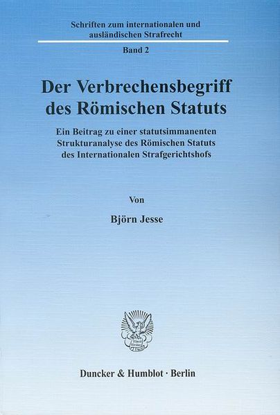 Der Verbrechensbegriff des Römischen Statuts.