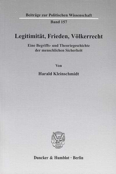 Legitimität, Frieden, Völkerrecht.