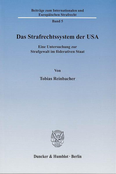 Das Strafrechtssystem der USA.