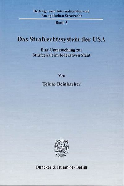 Das Strafrechtssystem der USA.