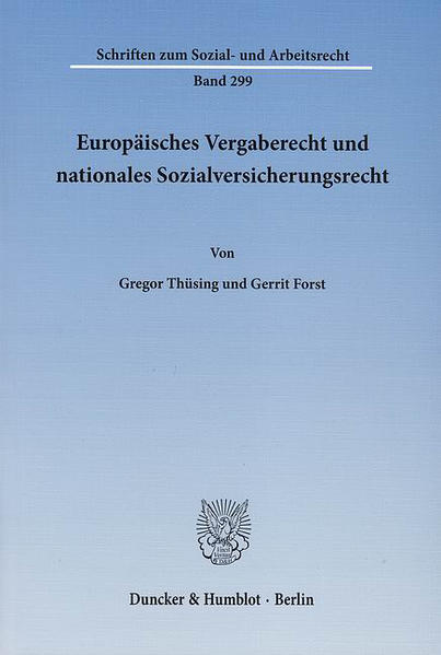 Europäisches Vergaberecht und nationales Sozialversicherungsrecht.