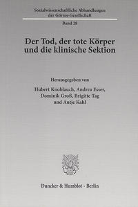 Der Tod, der tote Körper und die klinische Sektion.