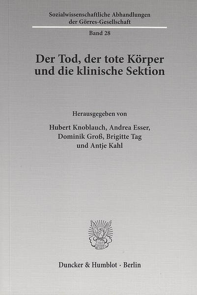 Der Tod, der tote Körper und die klinische Sektion.